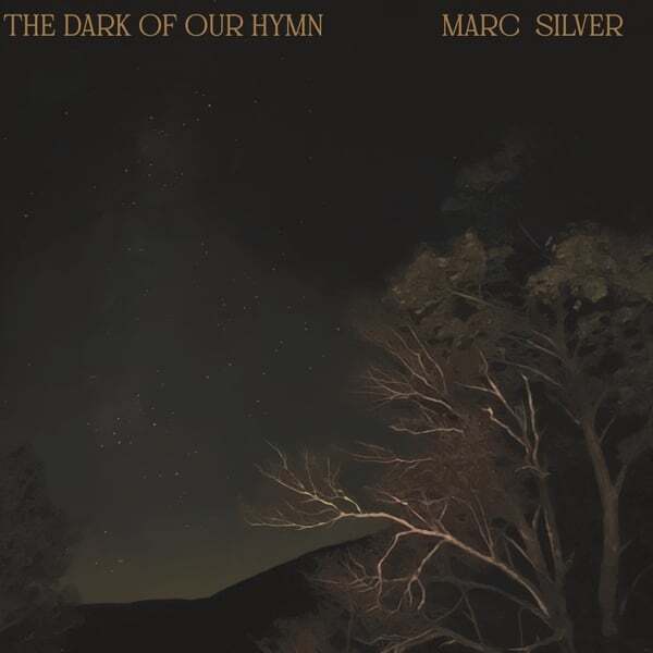 Cover art for The Dark of Our Hymn